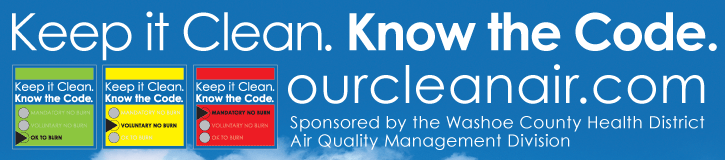 Keep it Clean. Know the Code. ourcleanair.com. Sponsored by Northern Nevada Public Health Air Quality Management Division.